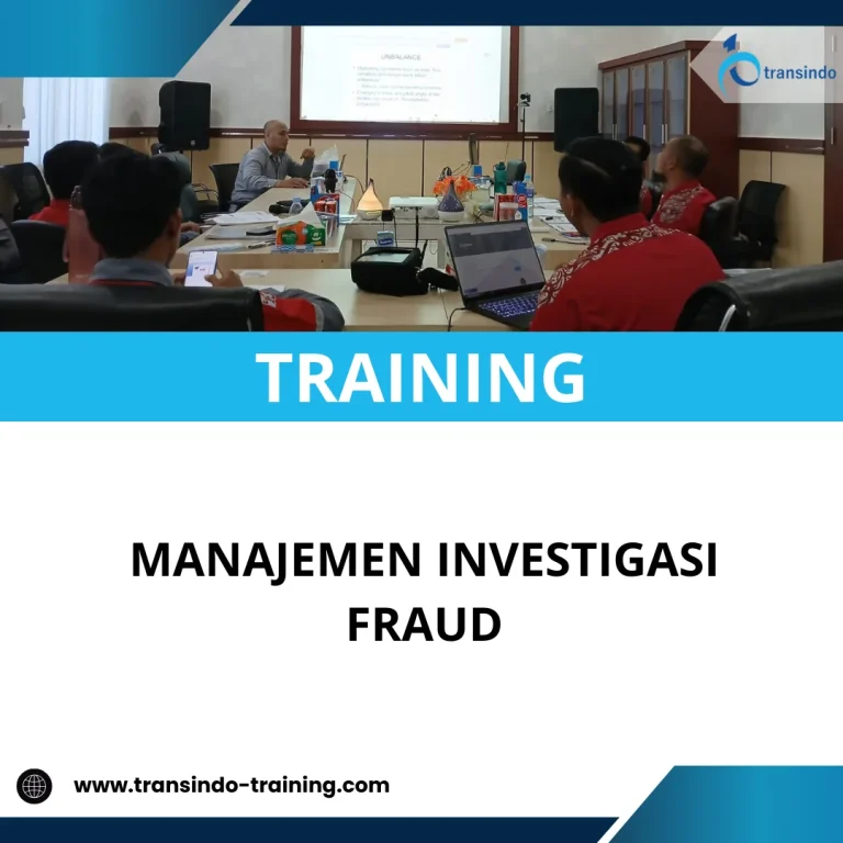 TRAINING MANAJEMEN INVESTIGASI FRAUD