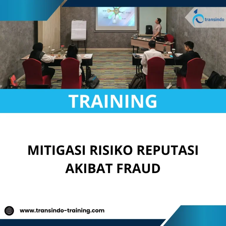 TRAINING MITIGASI RISIKO REPUTASI AKIBAT FRAUD
