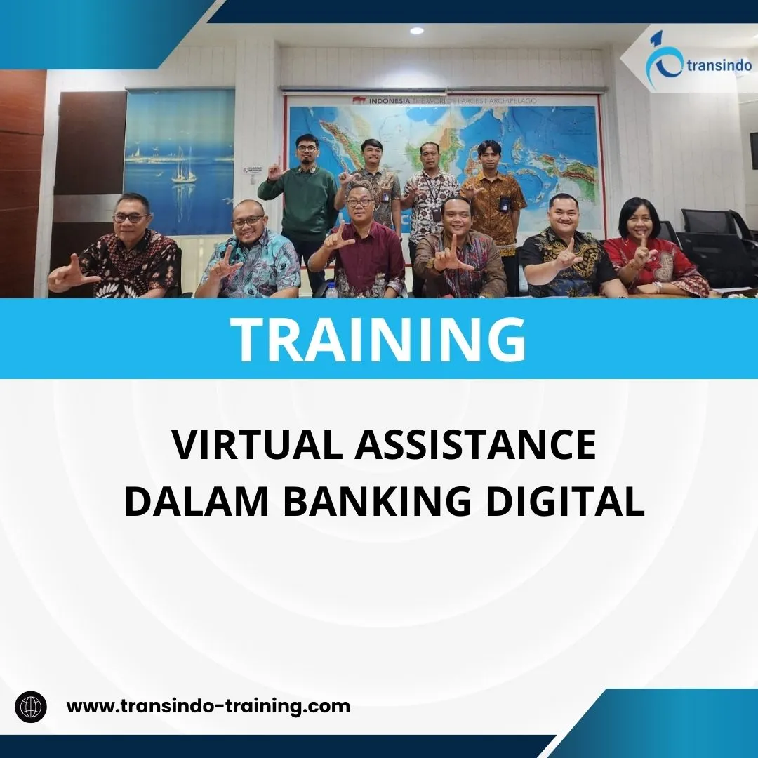 PELATIHAN VIRTUAL ASSISTANCE DALAM BANKING DIGITAL