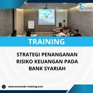 Pelatihan risiko keuangan perbankan syariah