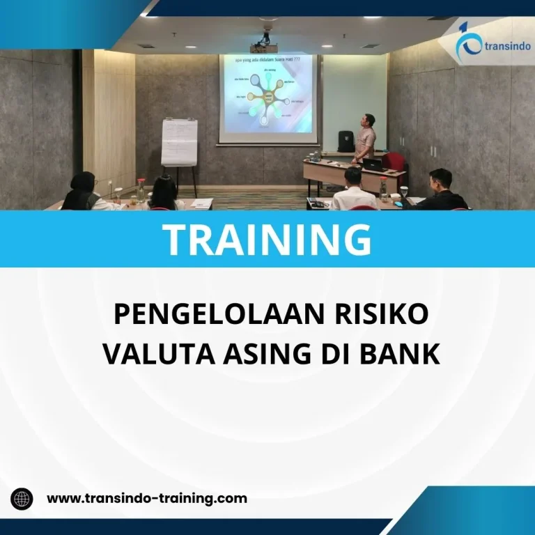Pelatihan manajemen risiko valuta asing bank