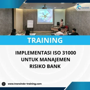 Pelatihan manajemen risiko bank berbasis ISO