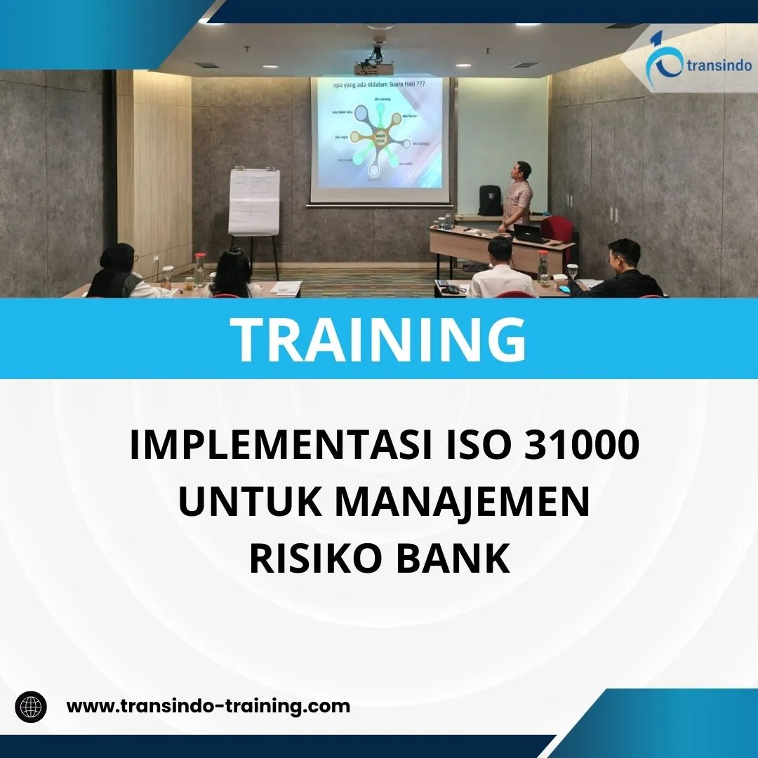Pelatihan manajemen risiko bank berbasis ISO