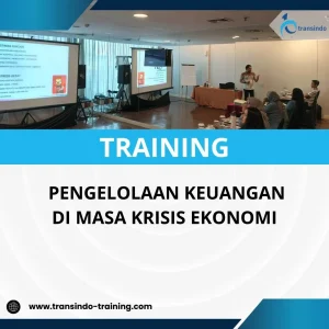 Pelatihan strategi pengelolaan keuangan saat krisis ekonomi