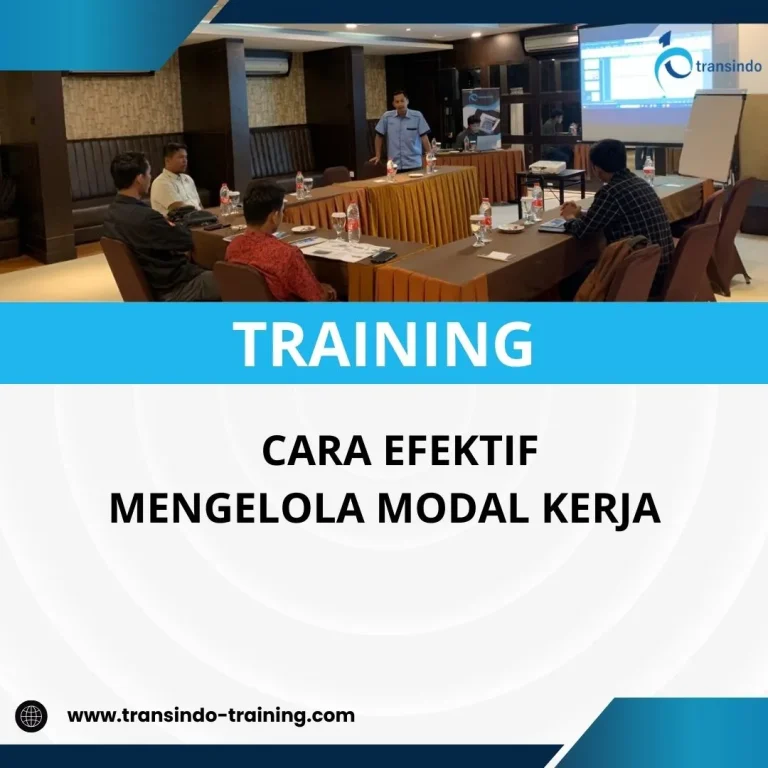 Pelatihan cara mengelola modal kerja secara efektif