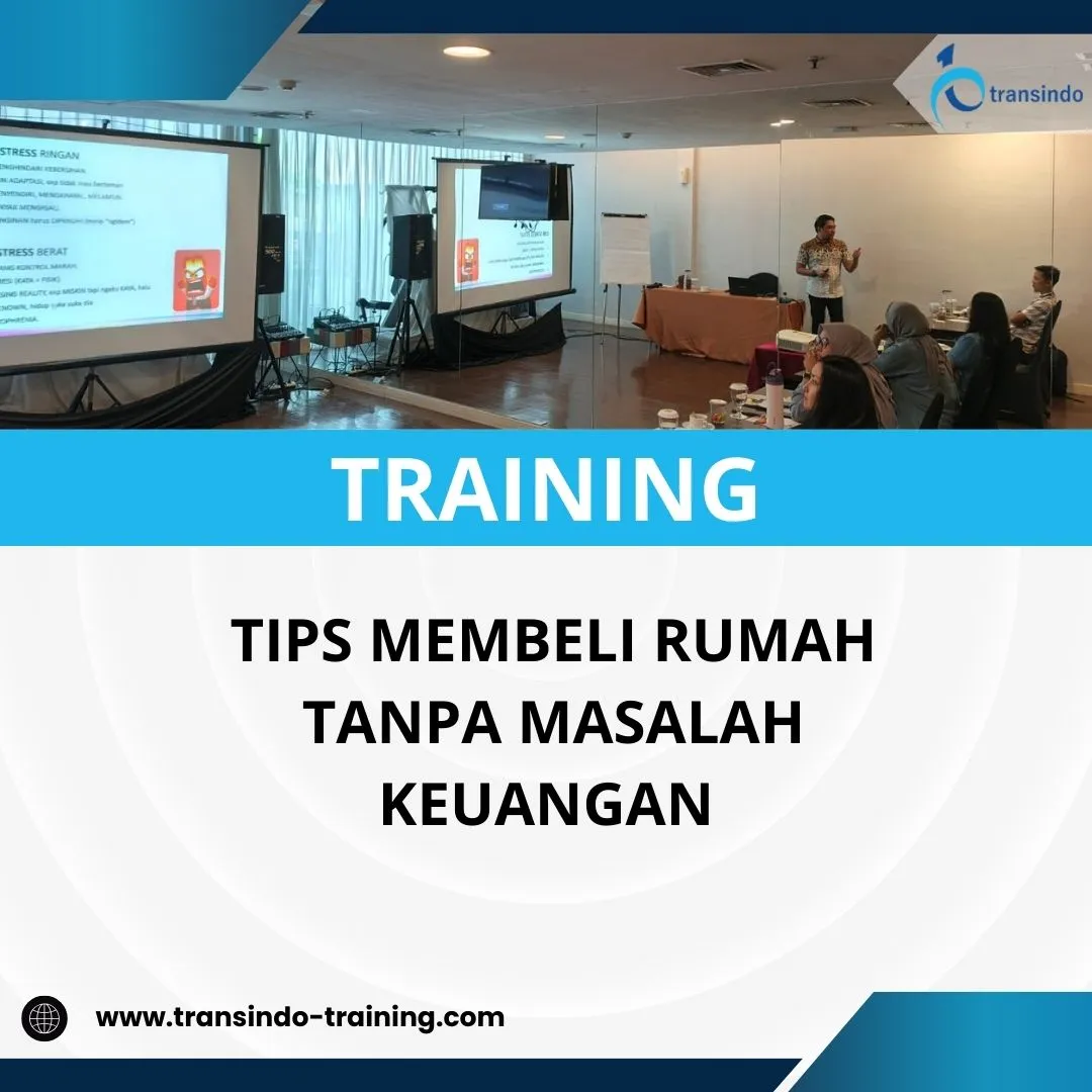 Pelatihan tips membeli rumah tanpa beban finansial