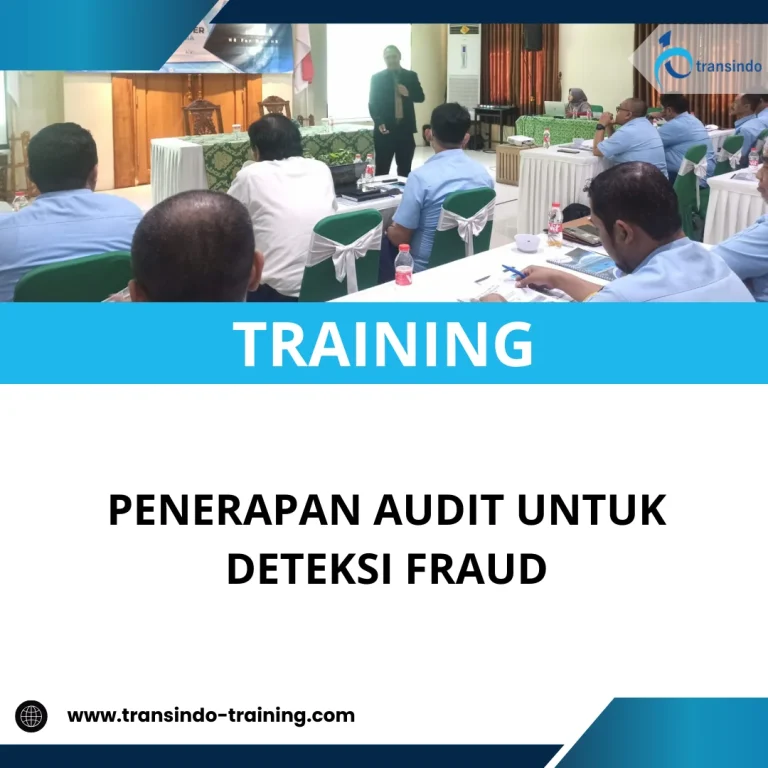 TRAINING PENERAPAN AUDIT UNTUK DETEKSI FRAUD