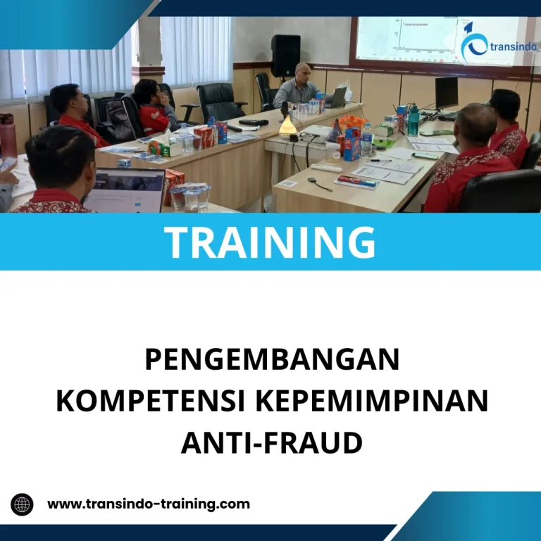 TRAINING PENGEMBANGAN KOMPETENSI KEPEMIMPINAN ANTI-FRAUD