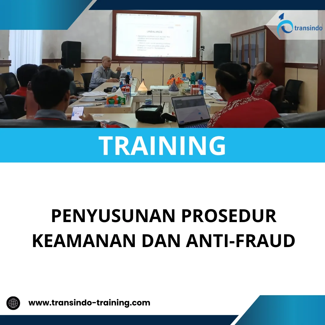 TRAINING PENYUSUNAN PROSEDUR KEAMANAN DAN ANTI-FRAUD