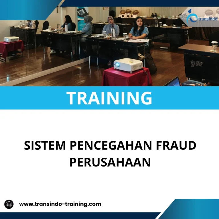 TRAINING SISTEM PENCEGAHAN FRAUD PERUSAHAAN