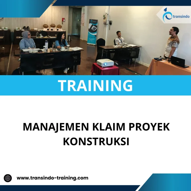 TRAINING MANAJEMEN KLAIM PROYEK KONSTRUKSI